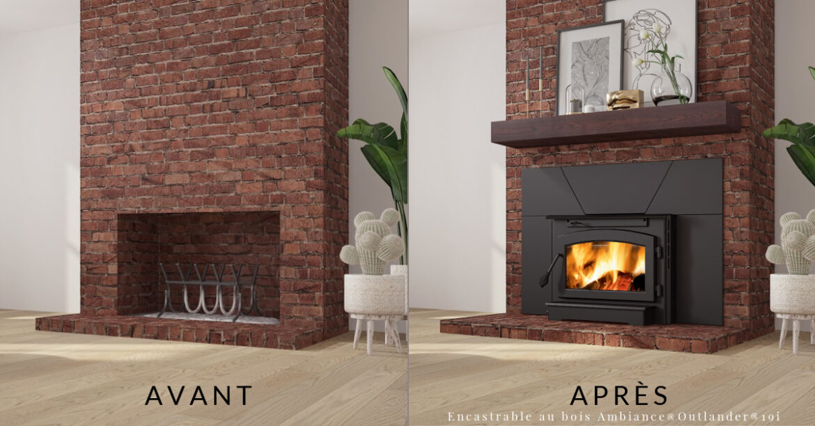 Encastrable au bois Ambiance Outlander 19i avant-après avec manteau tablette de foyer non-combustible Ambiance Lexington noyer taillé.  Pourquoi choisir un encastrable au bois?